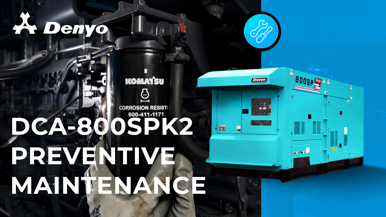 Preventive Maintenance Series - Denyo DCA-800SPK2 Generator