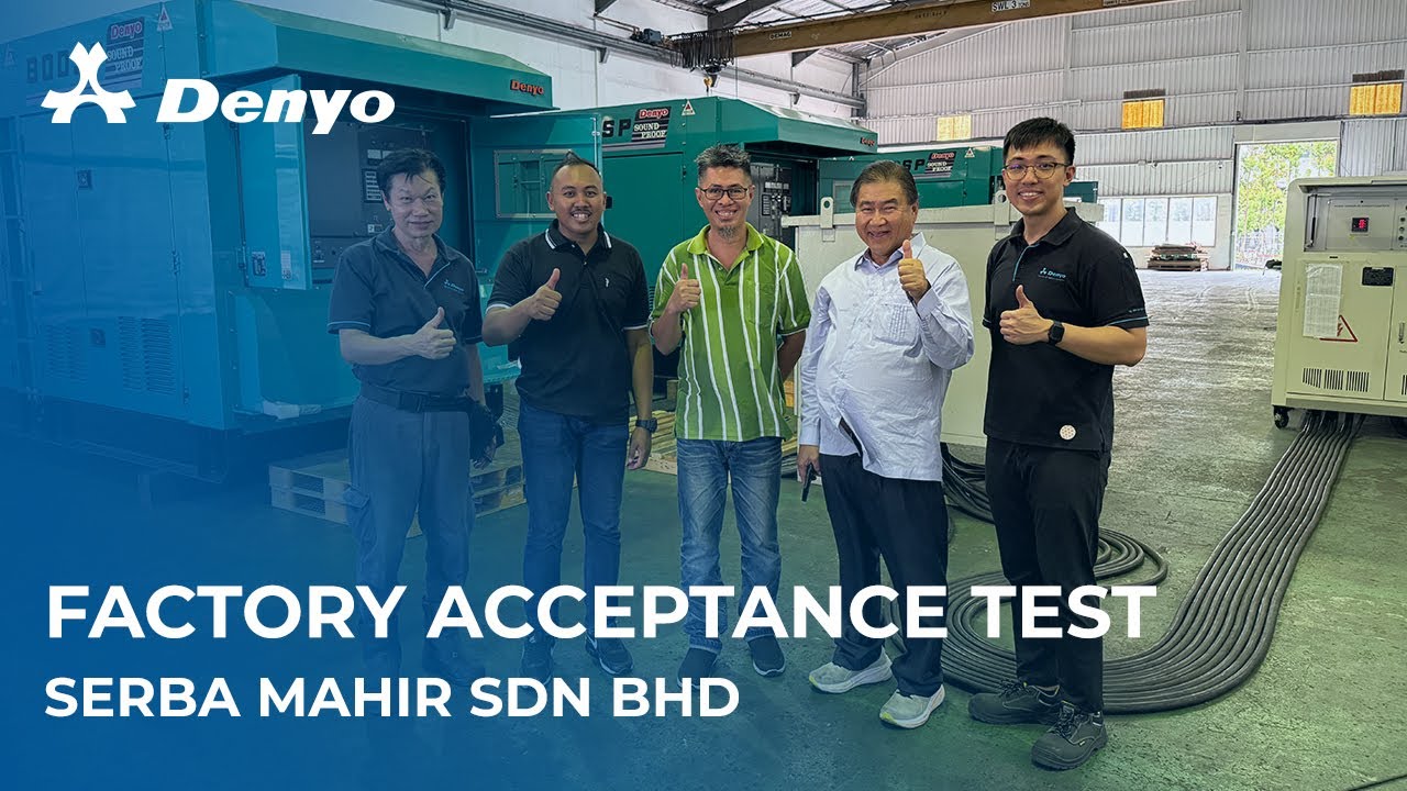 Denyo Generator Factory Acceptance Test - Serba Mahir Sdn Bhd