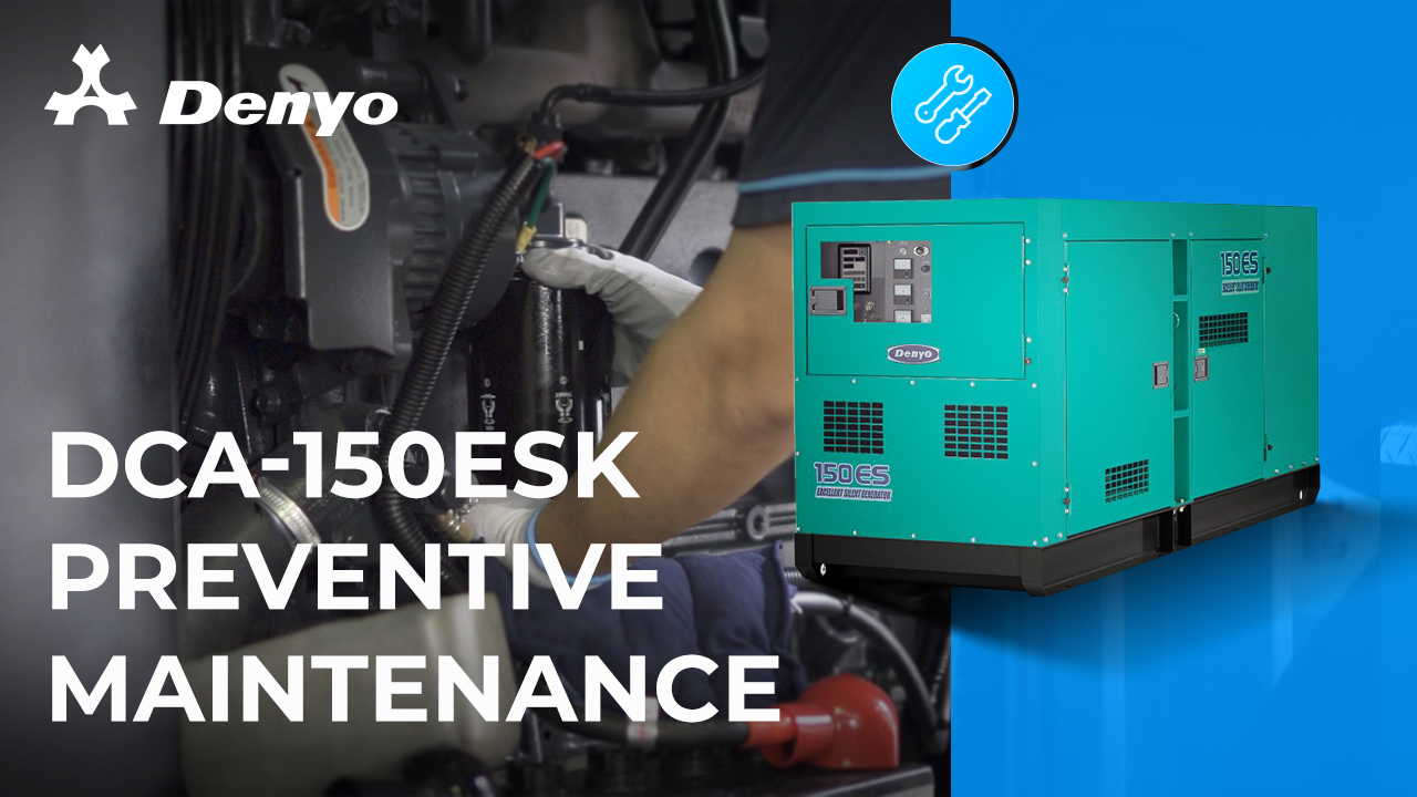 Preventive Maintenance Series - Denyo DCA-150ESK Generator