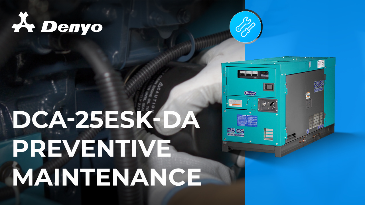 Preventive Maintenance Series - Denyo DCA-25ESK-DA Generator