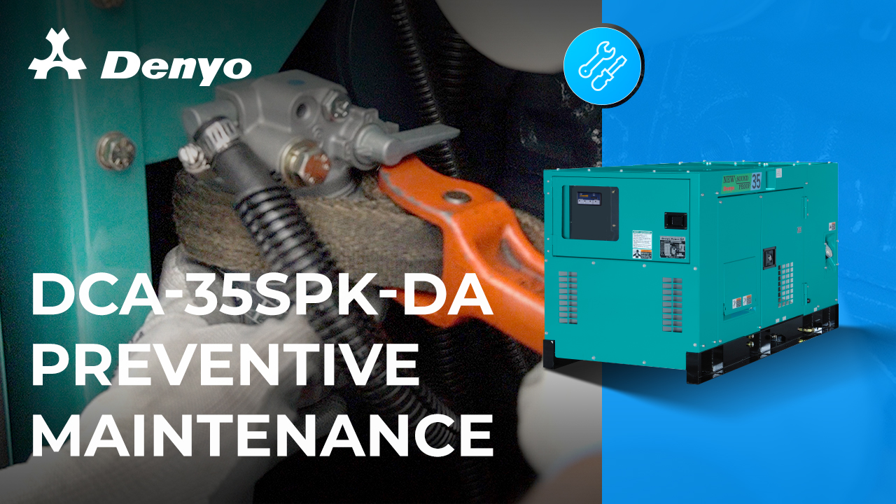 Preventive Maintenance Series - Denyo DCA-35SPK-DA Generator